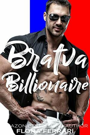 Bratva Billionaire by Flora Ferrari