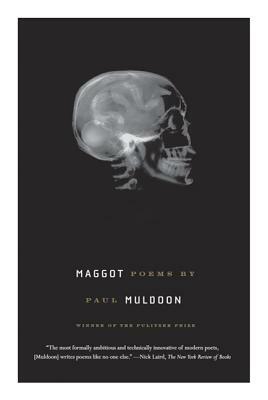 Maggot by Paul Muldoon