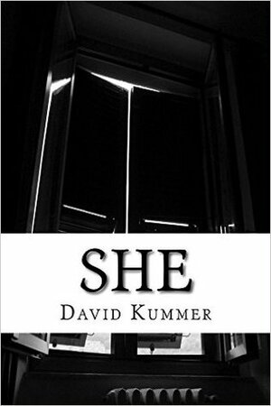 She by David Duane Kummer