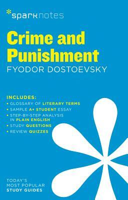 Crime and Punishment by SparkNotes, Fyodor Dostoevsky