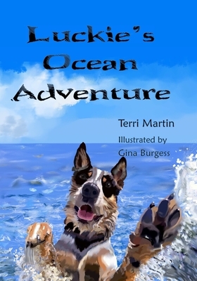 Luckie's Ocean Adventure by Terri Martin