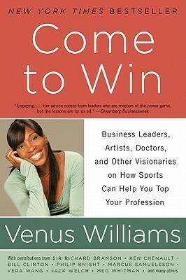 Come to Win PB by Venus Williams, Kelly E. Carter