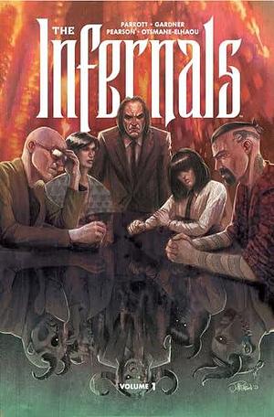 The Infernals by Noah Gardner, Ryan Parrott, John J. Pearson