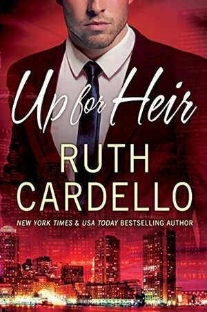 Up for Heir by Ruth Cardello