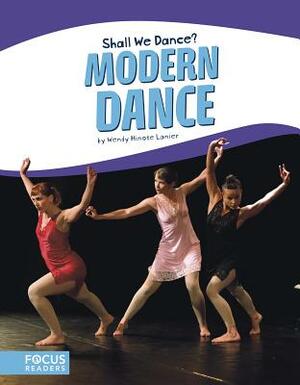 Modern Dance by Wendy Hinote Lanier