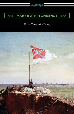 Mary Chesnut's Diary by Mary Boykin Chesnut