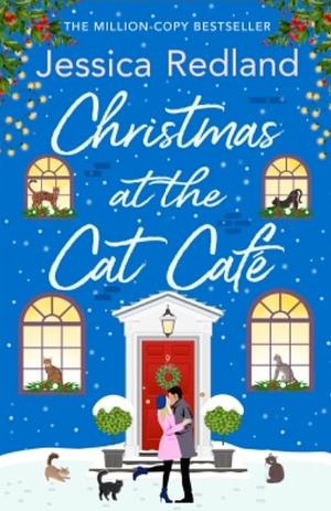 Christmas at the Cat Café by Jessica Redland