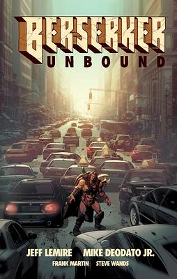 Berserker Unbound Volume 1 by Jeff Lemire