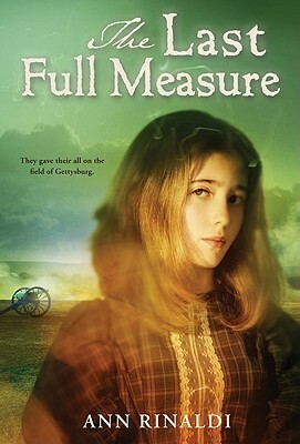 The Last Full Measure by Ann Rinaldi