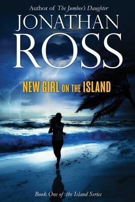 New Girl on the Island by Jonathan Ross
