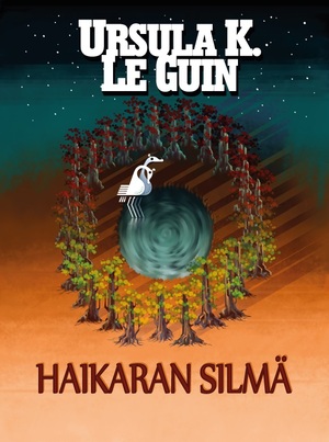 Haikaran silmä by Ursula K. Le Guin