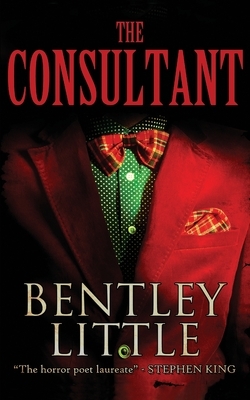 The Consultant by Bentley Little