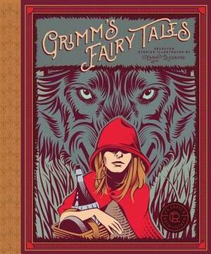 Classics Reimagined, Grimm's Fairy Tales by Jacob Grimm, Yann Legendre, Wilhelm Grimm