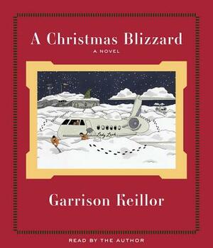 A Christmas Blizzard by Garrison Keillor