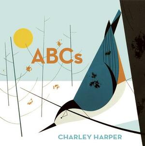 Charley Harper ABC's by Charley Harper