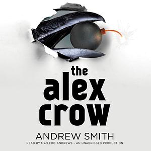 The Alex Crow by Andrew Smith