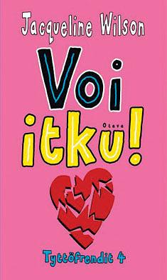 Voi itku! by Jacqueline Wilson