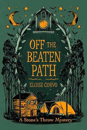 Off the Beaten Path by Eloise Corvo