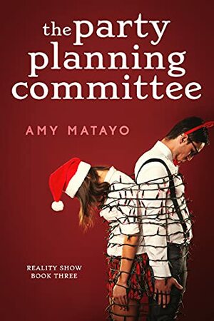 The Party Planning Committee by Amy Matayo