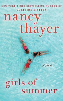 Girls of Summer by Nancy Thayer