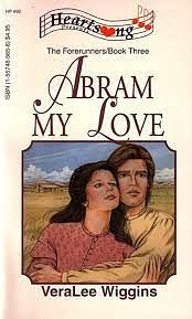 Abram My Love by VeraLee Wiggins