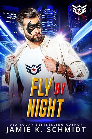 Fly By Night by Jamie K. Schmidt, Jamie K. Schmidt