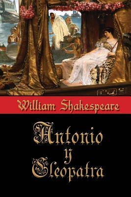 Antonio y Cleopatra by William Shakespeare