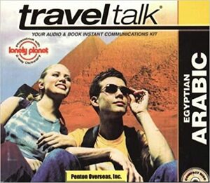 Traveltalk Egyptian Arabic: Traveler's Survival Kit by Penton Overseas Inc., Lonely Planet