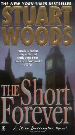 The Short Forever by Stuart Woods