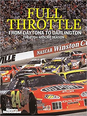 Full Throttle: From Daytona to Darlington: The 2004 NASCAR Preview by Jeff MacGregor, Staff of Time Inc. Home Entertainment, Darrell Waltrip