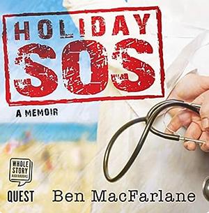 Holiday SOS by Ben MacFarlane