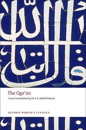 The Qur'an by Muhammad A. S. Abdel Haleem