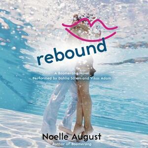 Rebound by Noelle August