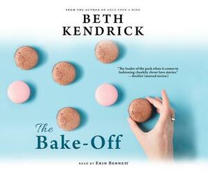 The Bake-Off by Beth Kendrick