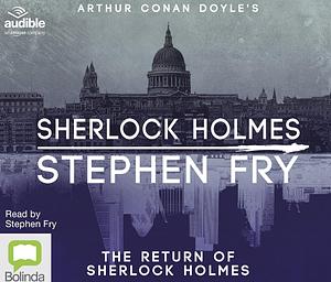 The Adventures of Sherlock Holmes narrated by Stephen Fry by Arthur Conan Doyle