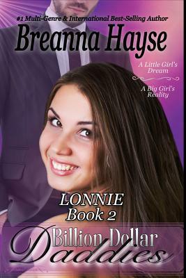 Billion Dollar Daddies: Lonnie 2 by Breanna Hayse