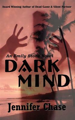 Dark Mind by Jennifer Chase