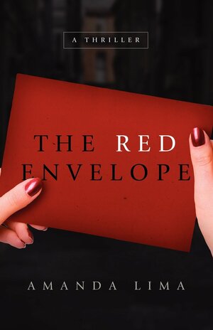 The Red Envelope by Amanda Lima