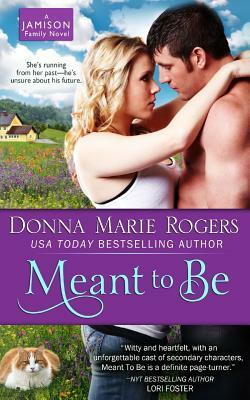 Meant to Be by Donna Marie Rogers