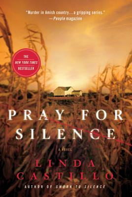 Pray for Silence by Linda Castillo