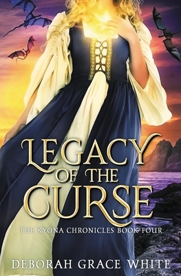 Legacy of the Curse by Deborah Grace White