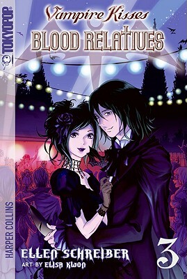 Vampire Kisses: Blood Relatives, Volume III by Ellen Schreiber, Diana McKeon Charkalis