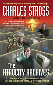 The Atrocity Archives by Charles Stross