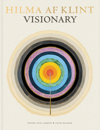 Hilma AF Klint: Visionary by 