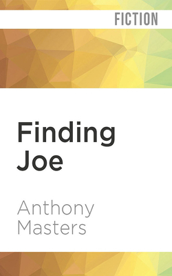 Finding Joe by Anthony Masters