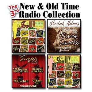 The 3rd New & Old Time Radio Collection by Joe Bevilacqua