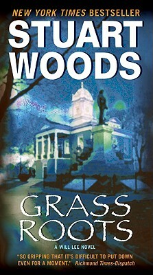 Grass Roots by Stuart Woods
