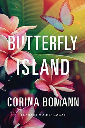 Butterfly Island by Corina Bomann, Alison Layland