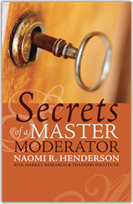 Secrets of a Master Moderator by Naomi Henderson