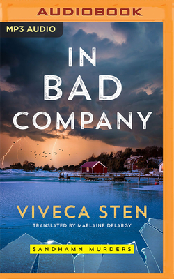 In Bad Company by Viveca Sten